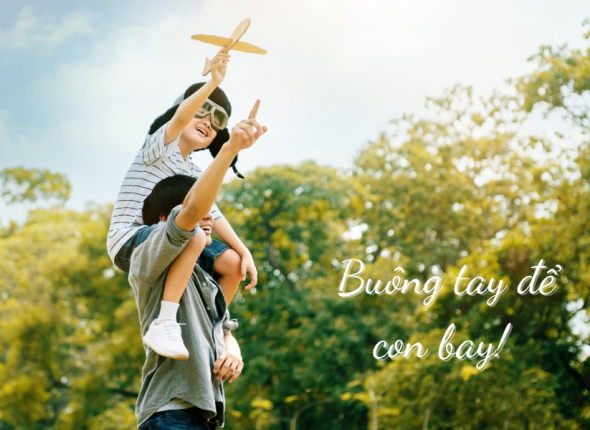 Buông tay để con bay!